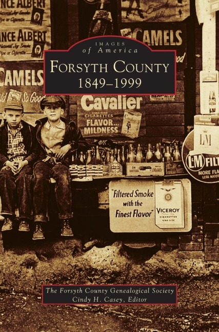 Forsyth County, 1849-1999