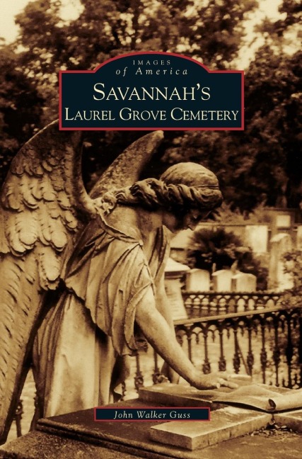 Savannahs Laurel Grove Cemetery