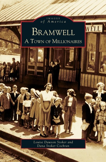 Bramwell: A Town of Millionaires
