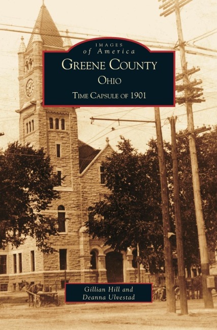 Greene County, Ohio: : Time Capsule of 1901