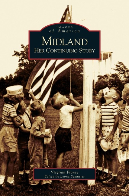 Midland: : Her Continuing Story