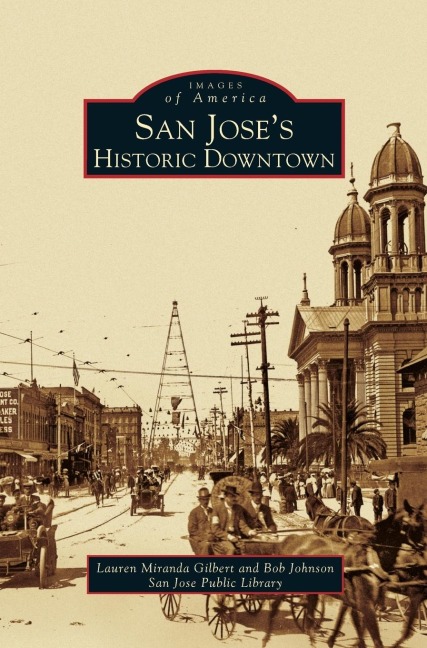 San Joses Historic Downtown
