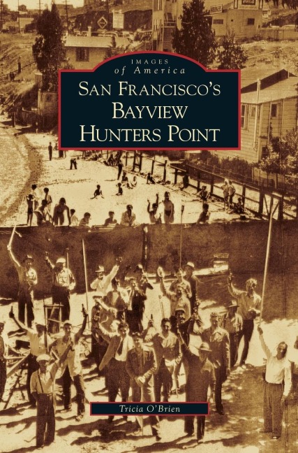 San Franciscos Bayview Hunters Point