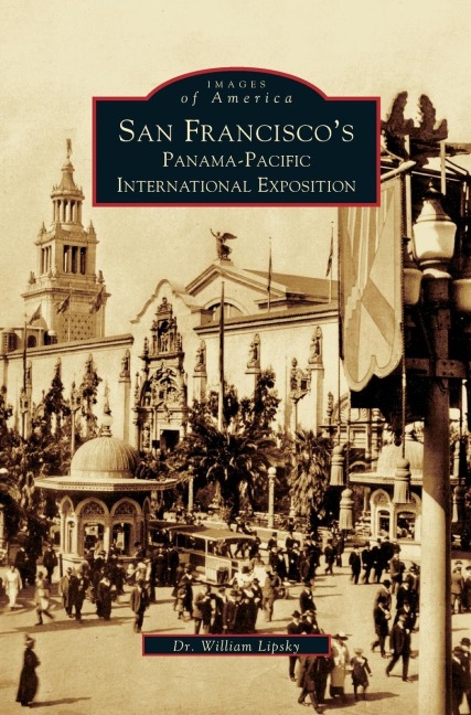 San Franciscos Panama-Pacific International Exposition