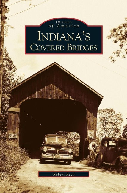 Indianas Covered Bridges