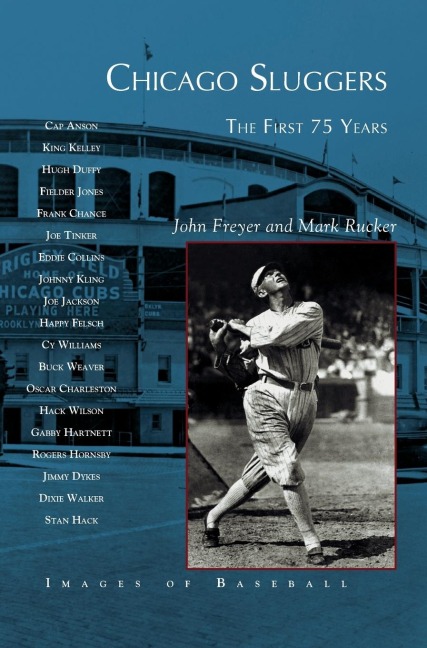 Chicago Sluggers: : The First 75 Years