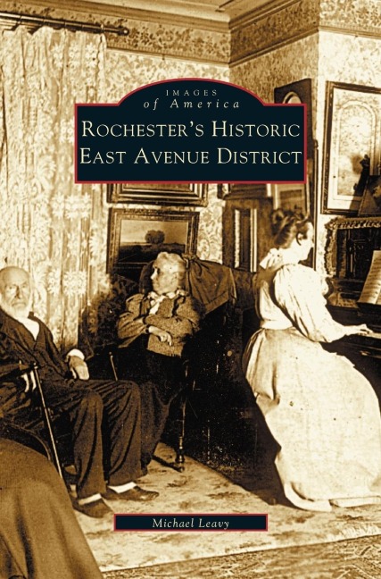 Rochesters Historic East Avenue District