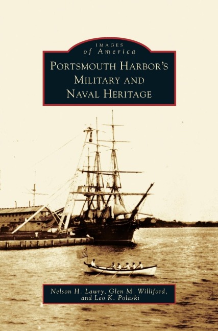 Portsmouth Harbors Military and Naval Heritage