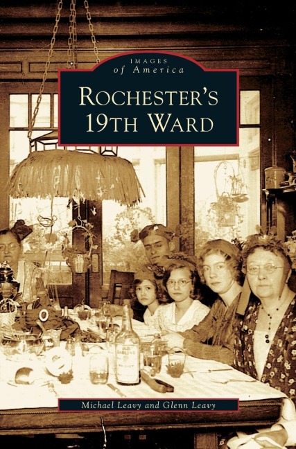 Rochesters 19th Ward