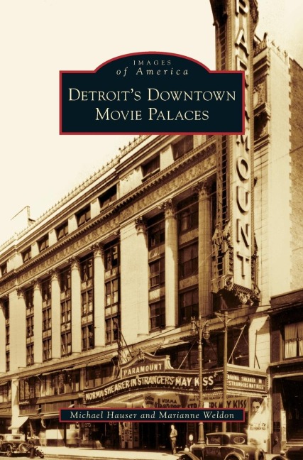 Detroits Downtown Movie Palaces