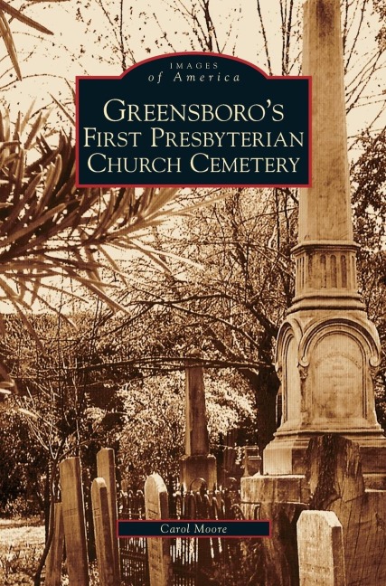 Greensboros First Presbyterian Church Cemetery