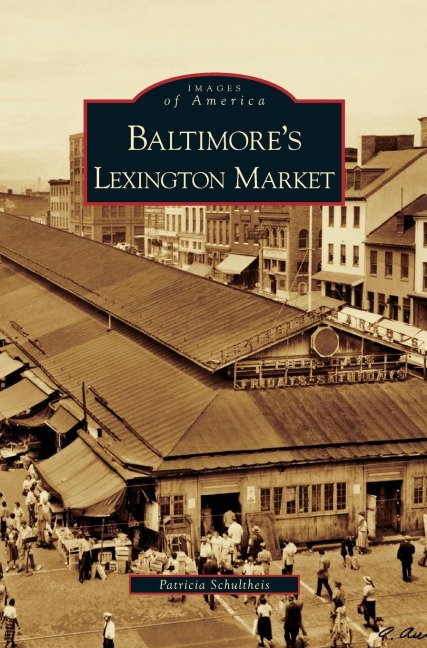Baltimores Lexington Market