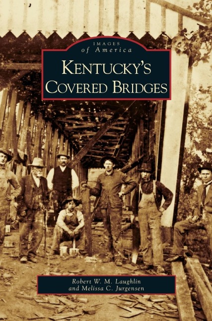 Kentuckys Covered Bridges