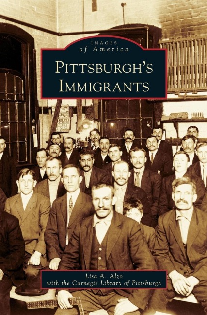 Pittsburghs Immigrants