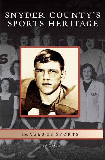 Snyder Countys Sports Heritage