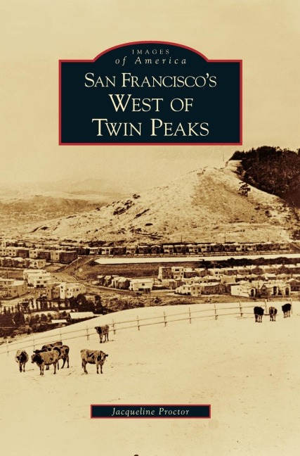 San Franciscos West of Twin Peaks