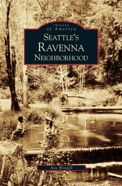 Seattles Ravenna Neighborhood