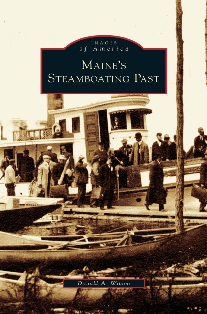 Maines Steamboating Past