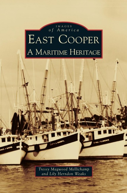 East Cooper: A Maritime Heritage