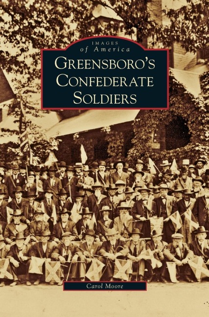Greensboros Confederate Soldiers
