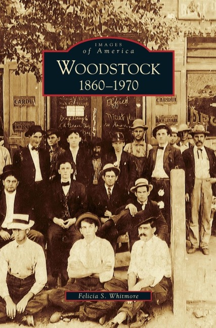 Woodstock: 1860-1970