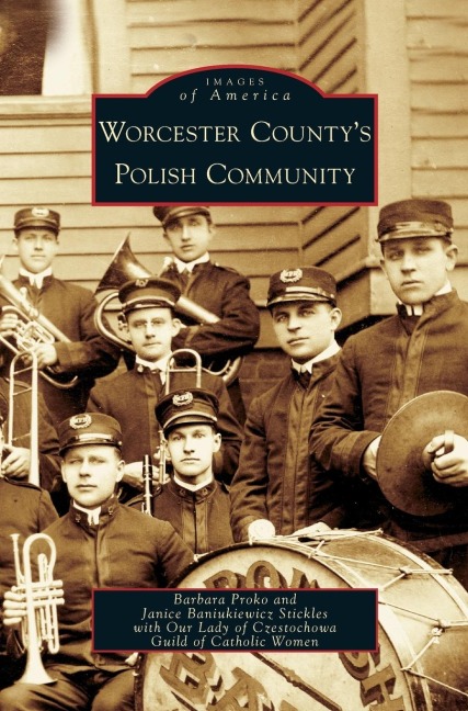 Worcester Countys Polish Community