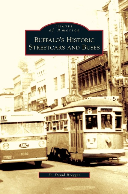 Buffalos Historic Streetcars and Buses