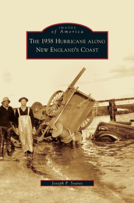1938 Hurricane Along New Englands Coast