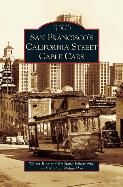 San Franciscos California Street Cable Cars