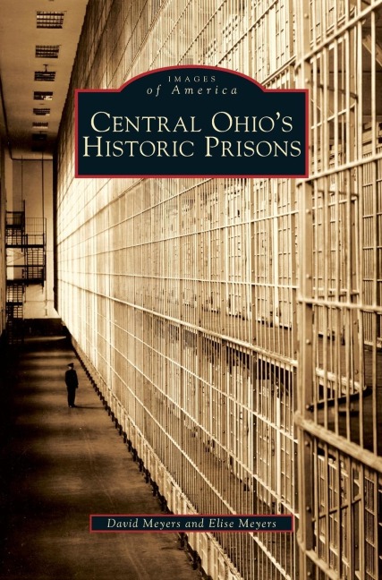 Central Ohios Historic Prisons
