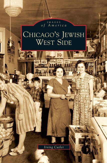 Chicagos Jewish West Side