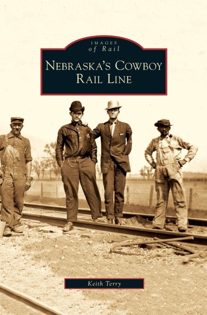 Nebraskas Cowboy Rail Line