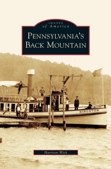 Pennsylvanias Back Mountain