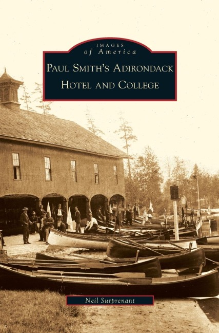 Paul Smiths Adirondack Hotel and College