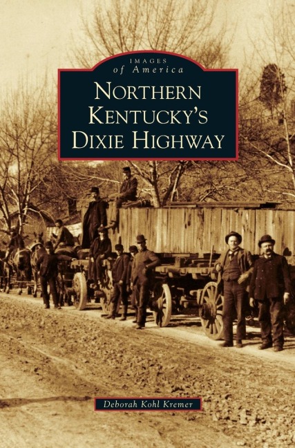 Northern Kentuckys Dixie Highway