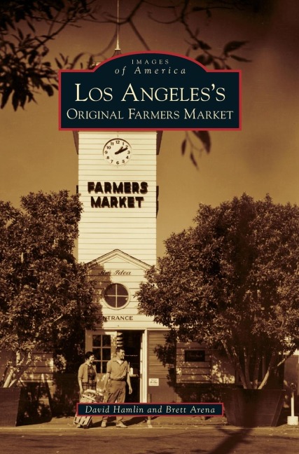 Los Angeless Original Farmers Market