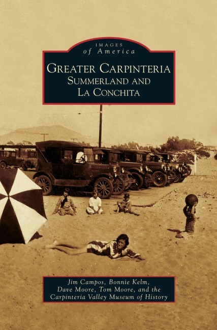 Greater Carpinteria: : Summerland and La Conchita