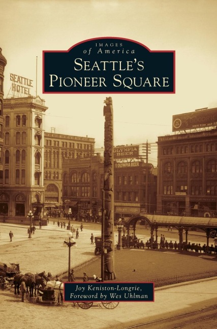 Seattles Pioneer Square