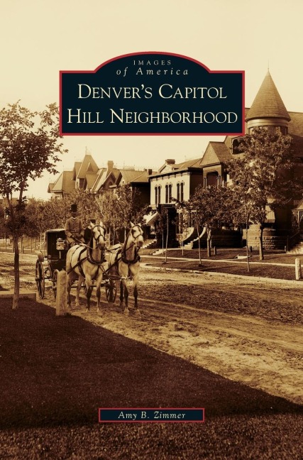 Denvers Capitol Hill Neighborhood