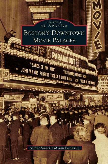 Bostons Downtown Movie Palaces