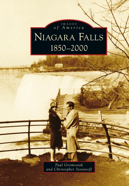 Niagara Falls: 1850-2000