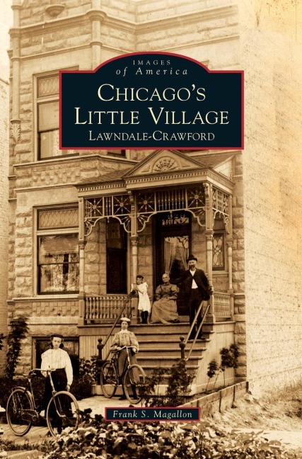 Chicagos Little Village: Lawndale-Crawford