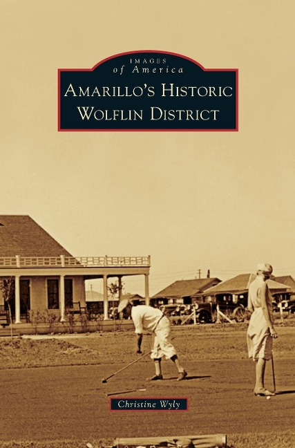 Amarillos Historic Wolflin District