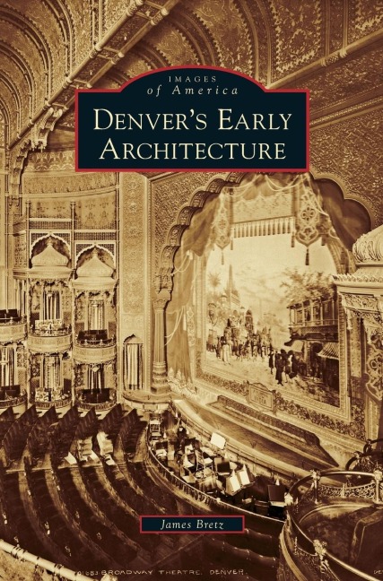Denvers Early Architecture