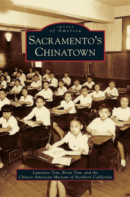 Sacramentos Chinatown
