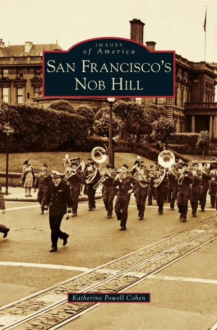 San Franciscos Nob Hill