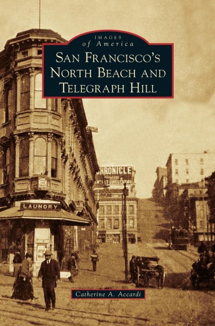 San Franciscos North Beach and Telegraph Hill
