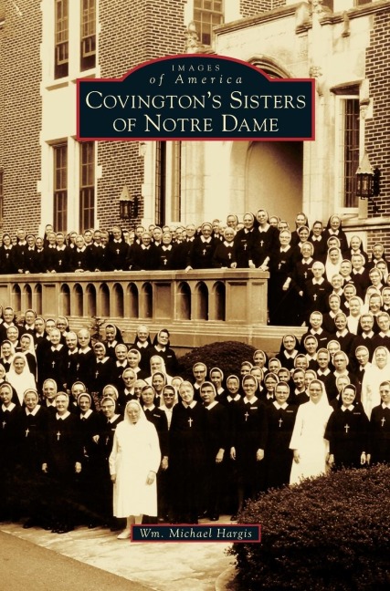 Covingtons Sisters of Notre Dame