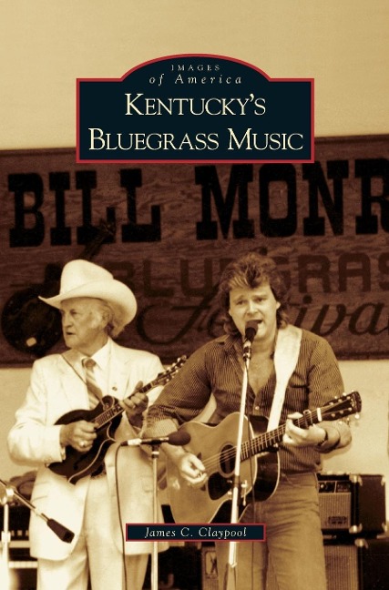 Kentuckys Bluegrass Music