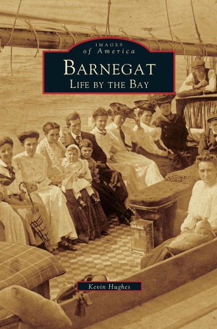 Barnegat: Life by the Bay
